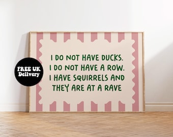 Ducks In A Row Squirrels At A Rave Print, Funny Landscape Typography Poster, Unframed A5 A4 A3 A2 A1 Hallway Quirky Whimsical Decor Wall Art