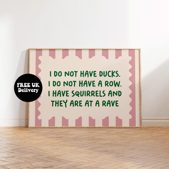 Ducks In A Row Squirrels At A Rave Print, Funny Landscape Typography Poster, Unframed A5 A4 A3 A2 A1 Hallway Quirky Whimsical Decor Wall Art
