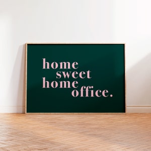 Home Sweet Home Office Print, Green Pink Typography Print, Home Office Decor, Home Office Print, Office Wall Art, Unframed A5 A4 A3 Poster