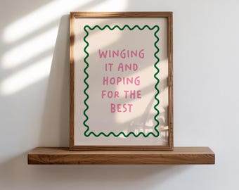 Winging It And Hoping For The Best Wall Art Print | Funny Typography Poster | Beige Pink Green Wavy Print | Trendy Unframed Home Decor