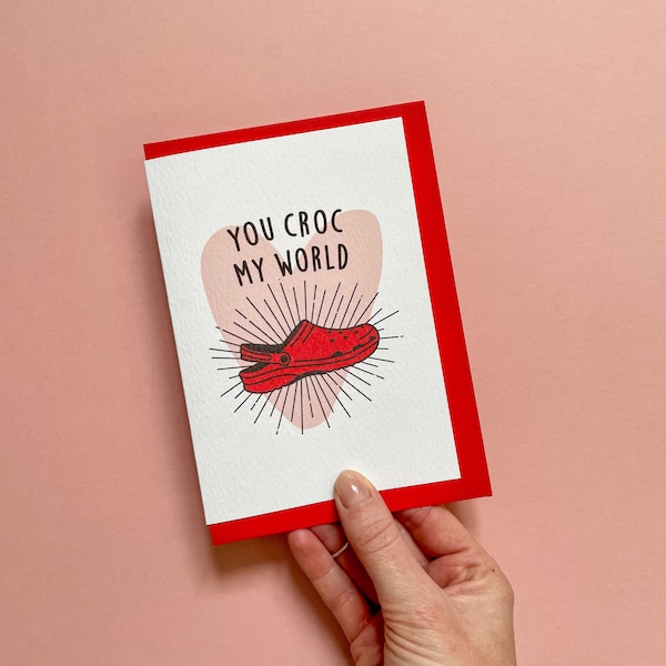 You Croc My World Valentine's Day Card, Funny Valentine's Card 2022, Funny Crocs Card, Crocs Shoes Valentine's Card, For Girlfriend, For Her