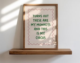 Turns Out These Are MY Monkeys Wall Art Print, Funny Family Pink and Green Typography Poster, Unframed