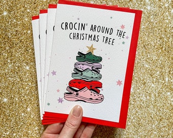 Pack of 4 Crocin' Around The Christmas Tree Card, Funny Christmas Cards 2021, Crocs Shoes Christmas Card, For Girlfriend, For Sister