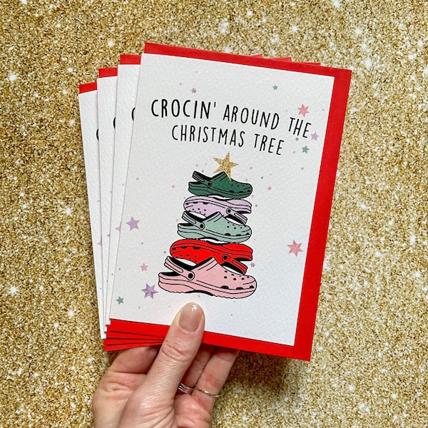 Pack of 4 Crocin' Around The Christmas Tree Card, Funny Christmas Cards 2021, Crocs Shoes Christmas Card, For Girlfriend, For Sister