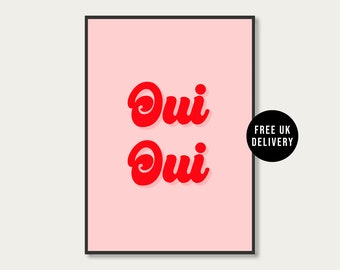 Oui Oui Print, Yes Yes Wall Art Print, French Gifts Print, Unframed A5 A4 A3 Gallery Wall, Living Room Art Prints, Pink Red Typography Print