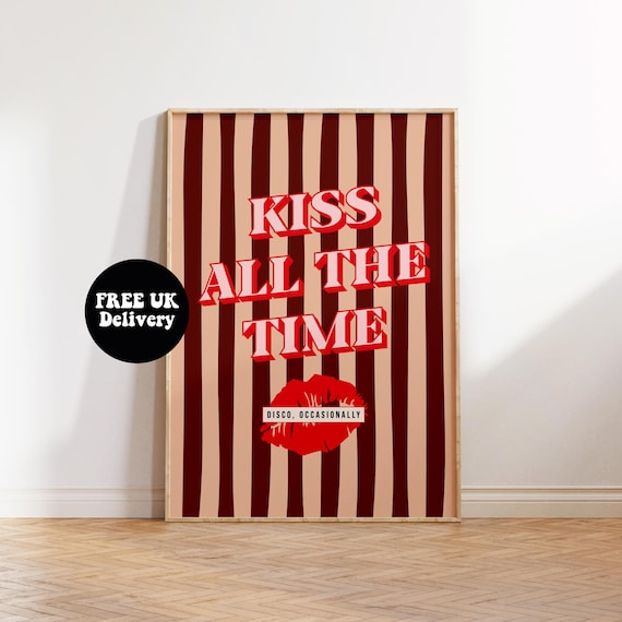 Kiss All the Time Disco Occasionally Print, Pop Music Song Lyrics