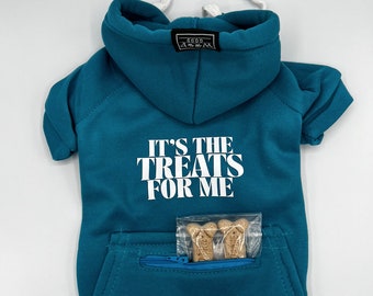 Dog Sweater Its The Treats For Me Trendy Dog Hoodie Funny Dog Sweater Designer Dog Clothes