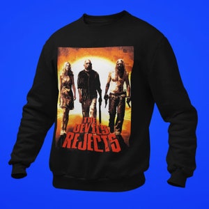 Devils Rejects Horror Movie Crewneck Sweatshirt 1248