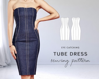 May include: A dark blue denim tube dress featuring vertical seam detailing and a strapless neckline. The image includes a technical line drawing of the dress, the text EYE CATCHING TUBE DRESS sewing pattern, and size information for US 2-12.
