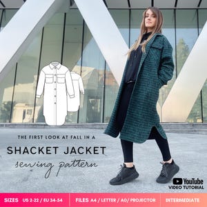 May include: A long, dark green shacket jacket with a textured grid pattern, featuring a button-down front, collar, and two chest pockets. The image includes a technical line drawing of the garment and text: THE FIRST LOOK AT FALL IN A SHACKET JACKET sewing pattern. SIZES US 2-22 / EU 34-54.
