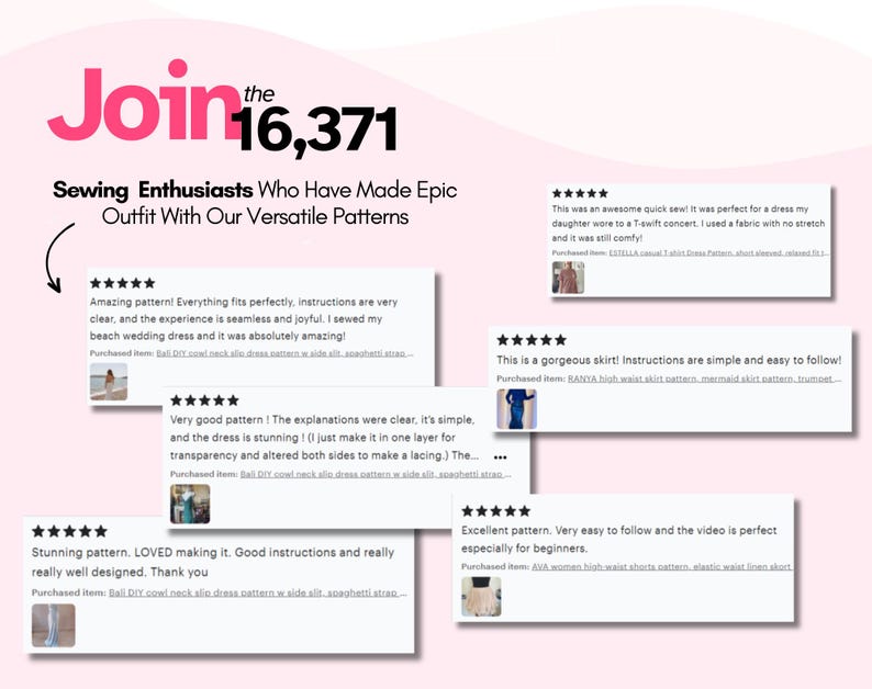 May include: A graphic display featuring the text Join the 16,371 Sewing Enthusiasts Who Have Made Epic Outfit With Our Versatile Patterns. The image includes five customer reviews with five-star ratings, each showing a small thumbnail of a garment.