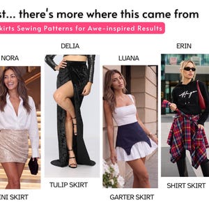 May include: Four sewing patterns for skirts titled Psst... there's more where this came from and 4 Skirts Sewing Patterns for Awe-inspired Results. The image displays a mini skirt, a black velvet tulip skirt, a white garter skirt, and a plaid shirt skirt.