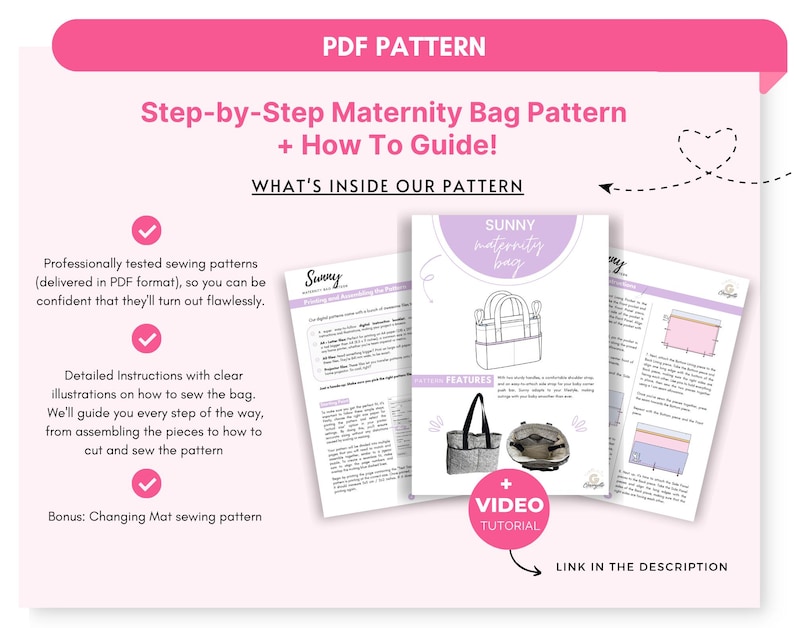 May include: A PDF sewing pattern for a maternity bag, featuring step-by-step instructions, a how-to guide, and a bonus changing mat pattern. The document includes illustrations of the bag, text, and a link to a video tutorial for assembly.