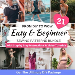 Puede incluir: Un collage de imágenes que muestran 21 patrones de costura fáciles para principiantes. El texto "From DIY to Wow Easy & Beginner Sewing Patterns Bundle" se muestra en el centro de la imagen. El texto "With Step by Step Instructions & Video Tutorials" se muestra debajo del título. El texto "Get The Ultimate DIY Package" se muestra en la parte inferior de la imagen.
