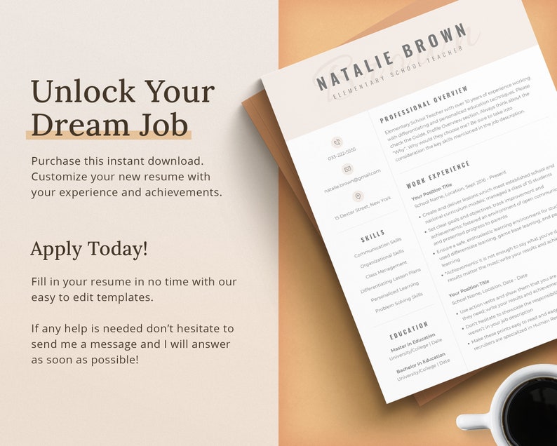 May include: A resume template with the text "Unlock Your Dream Job" and "Apply Today!" The resume is for a teacher named Natalie Brown. The resume includes sections for professional overview, work experience, skills, and education.