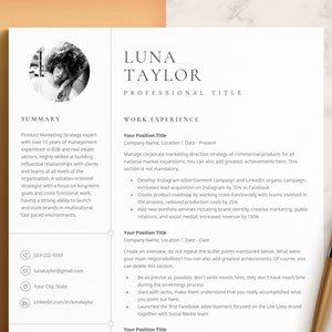 May include: A black and white resume with the name Luna Taylor at the top. The resume includes a summary section, work experience section, and contact information. The contact information includes a phone number, email address, and LinkedIn profile URL.