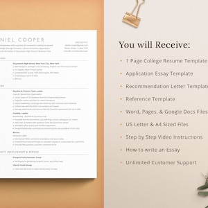 May include: A white resume template with a black heading "You will Receive:" and a list of items including "1 Page College Resume Template", "Application Essay Template", "Recommendation Letter Template", "Reference Template", "Word, Pages, & Google Docs Files", "US Letter & A4 Sized Files", "Step by Step Video Instructions", "How to write an Essay", and "Unlimited Customer Support".