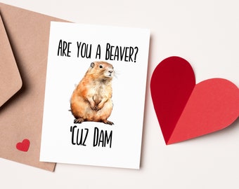 Afdrukbare grappige Valentijnsdagkaart, pick-up line-kaart, humoristische kaart voor man, vrouw, kaart voor vriend-vriendin, bent u een bever?