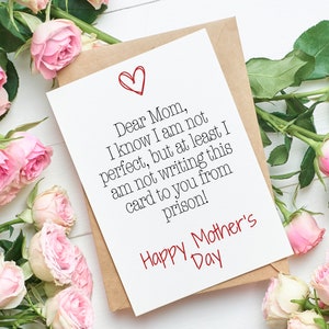 Tarjeta imprimible del Día de la Madre, Tarjeta divertida del Día de la Madre, No perfecto al menos no estoy en prisión Tarjeta sarcástica para mamá, Feliz Día de la Madre