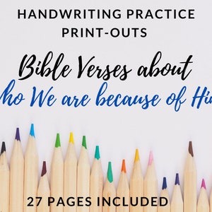 May include: A printable set of 27 pages of Bible verses about who we are because of Him. The image shows a row of colored pencils on a white background. The text "Bible Verses about Who We are because of Him" is written in black and blue cursive font.