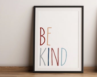 Be Kind - Home Print | Gender Neutral Nursery Gift