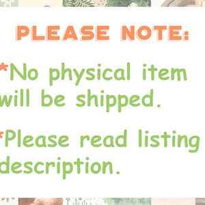 May include: A white card with green and orange text that reads "PLEASE NOTE: *No physical item will be shipped. *Please read listing description."