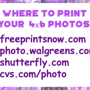 May include: Purple text on a white background with a list of websites where you can print 4x6 photos. The websites listed are freeprintsnow.com, photo.walgreens.com, shutterfly.com, and cvs.com/photo.