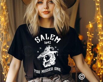 Salem Witch Trials 1692 You Missed One T-shirt, Salem Witch Shirt, Pagan Witch Tee, Witchy Apparel, Gothic Clothing, Salem Massachusetts Tee