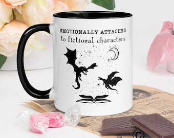 Emotionally Attached to Fictional Characters Mug, Book Dragon Mug, Fourth Wing Mug, Cute Dragon Mug, Coffee Mug for Readers, Bookish Mug