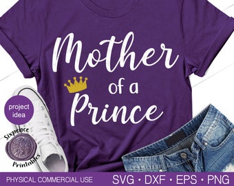 Download Mother Of Prince Svg Etsy
