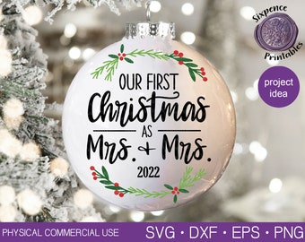 OUR FIRST CHRISTMAS as Mrs and Mrs Svg Brautschmuck Svg Weihnachtsschmuck Weihnachten 2022 Svg Lesbische Hochzeit Personalisiert Ornament