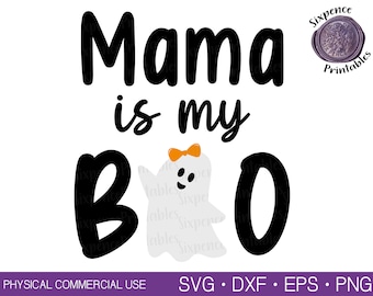 MAMA is my BOO SVG Girl Ghost Svg Ghost Face Svg Halloween Onesie Svg Funny Halloween Svg Halloween Shirt Svg Cute Ghost Svg
