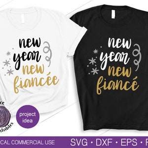 PAARE SHIRTS SVG New Year New Verlobte Svg New Year New Verlobte Svg New Years Svg Wedding Svg Verlobte Svg Dateien für Cricut