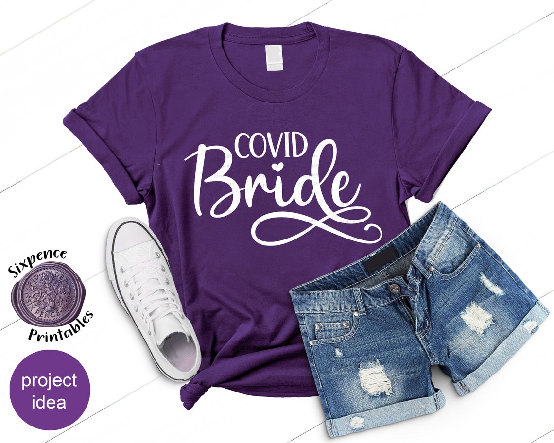 COVID BRIDE SVG Quarantine Wedding Quarantine Svg Wedding ...