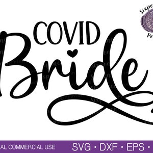 Download COVID BRIDE SVG Quarantine Wedding Quarantine Svg Wedding ...