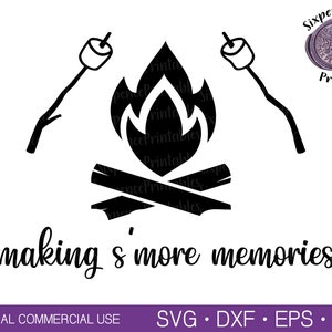 MAKING SMORE MEMORIES Svg Camping Clipart Happy Camper Svg Campfire Svg Smores Svg Marshmallow Svg Smore Clipart