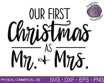 OUR FIRST CHRISTMAS as Mr and Mrs Svg Newlywed Ornament Svg Christmas Ornaments Wedding Ornament Svg Wedding Gift Svg Personalized Ornament