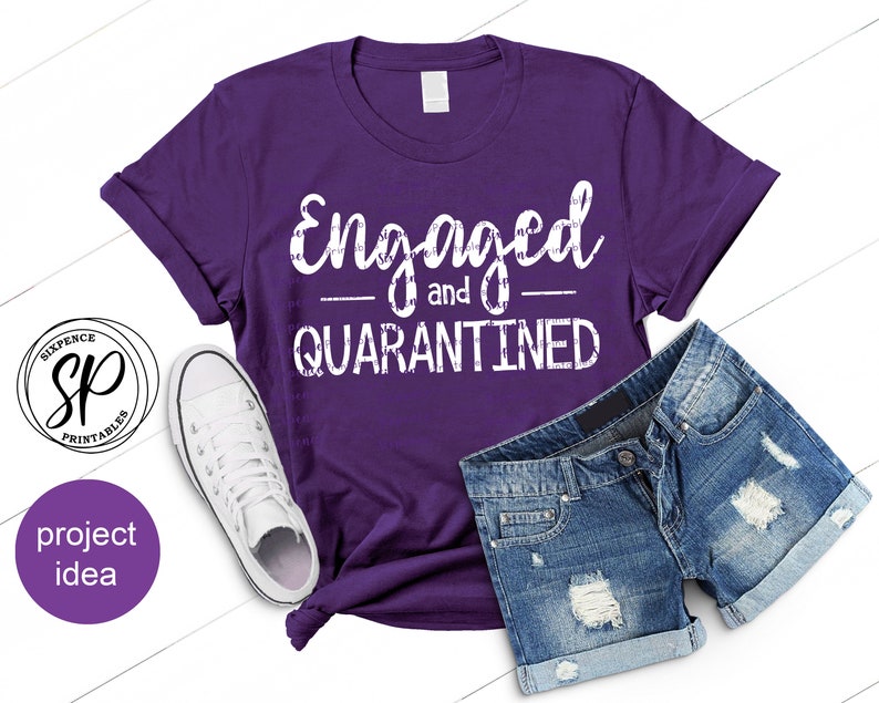 Download ENGAGED and QUARANTINED SVG Quarantine Wedding Svg files ...