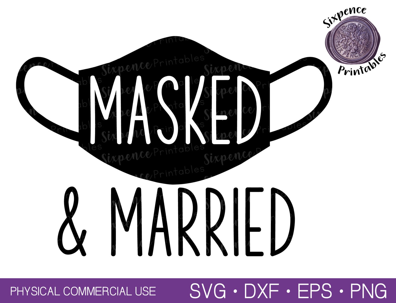 Download MASKED AND MARRIED Svg Quarantine Wedding Svg files for ...