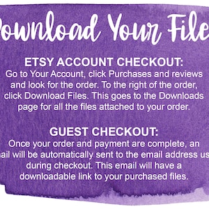 May include: Purple watercolour background with white text explaining how to download digital files purchased on Etsy. The text includes instructions for both Etsy account checkout and guest checkout.
