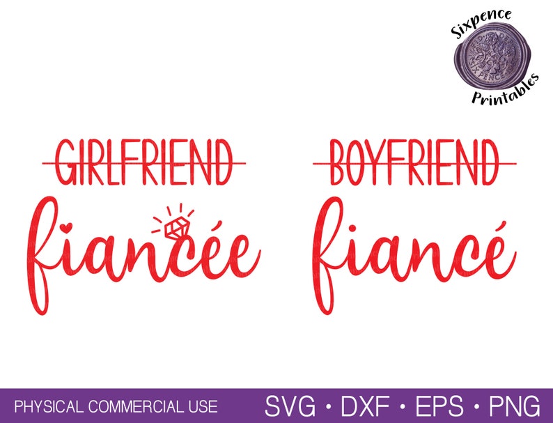 ENGAGEMENT SVG Fiance Svg Fiancee Svg Boyfriend Svg Girlfriend Svg Boyfriend Fiance Svg Girlfriend Fiancee Svg Bride to Be Svg image 1