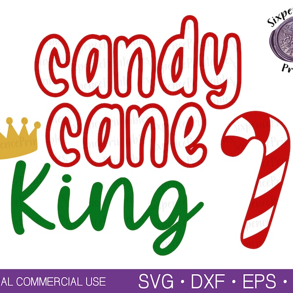 CANDY CANE KING Svg Candy Cane Svg Christmas Shirt Svg Christmas Sweatshirt Svg Crown Svg Christmas Candy Svg Kids Christmas Svg