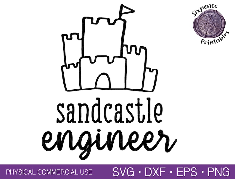 May include: Black and white line art illustration of a sandcastle with the text "sandcastle engineer" below it.