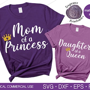 MOMMY and ME Shirt SVG Mom and Daughter Shirt Svg Mom of a Princess Svg Daughter of a Queen Svg Crown Clipart