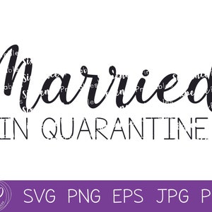 Free Free 198 Quarantine Wedding Svg SVG PNG EPS DXF File