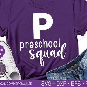 PRESCHOOL SQUAD SVG First Day of Preschool Svg Preschool Teacher Svg Preschool Shirt Svg Back to School Svg First Day of School Svg