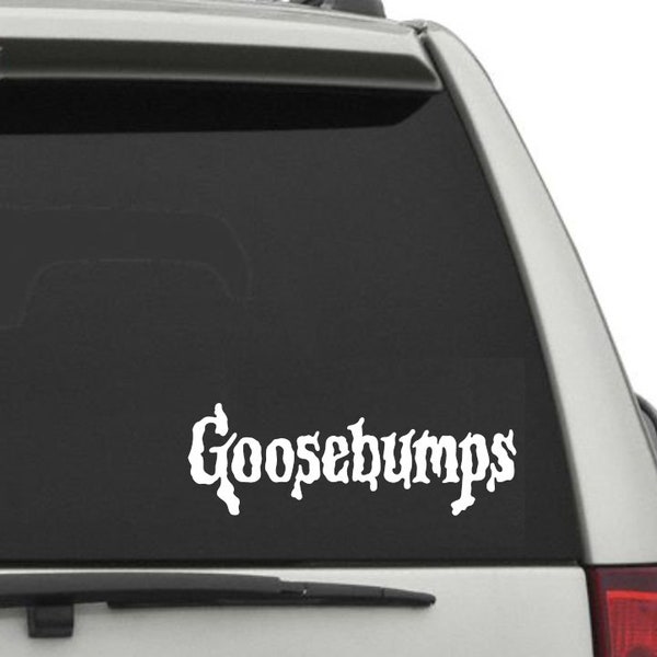 Goosebumps Vinyl Decal