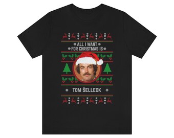 All I want for Christmas is Tom Selleck T-shirt