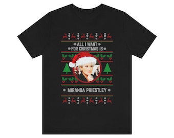 All I want for Christmas is Miranda Priestly T-shirt