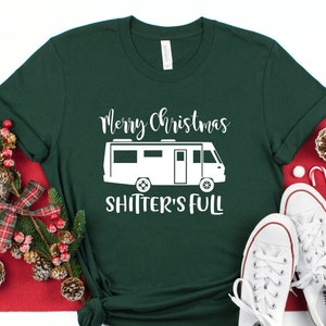 Merry Christmas Shitter&#39;s Full Shirt | National Lampoon&#39;s Christmas Vacation | Clark Griswold | Cousin Eddie | Ugly Sweater Funny Shirt|Gift